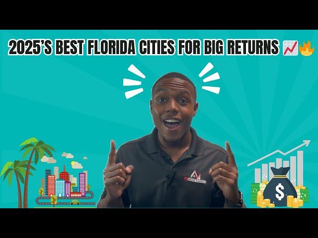 Top 5 Florida Cities for Real Estate Investors in 2025! 