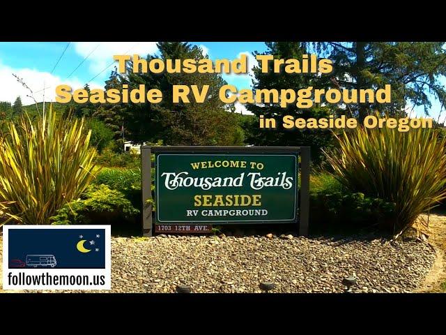 Thousand Trails Seaside RV Campground in Seaside OR