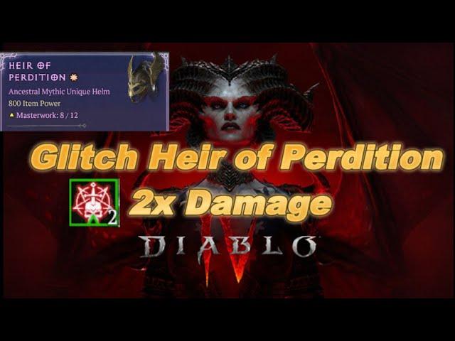 Heir of Perdition x2 Bonus Damage Glitch - Diablo 4 Season 6 -