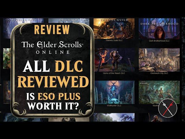 Elder Scrolls Online DLC Review: Is ESO Plus Worth it?