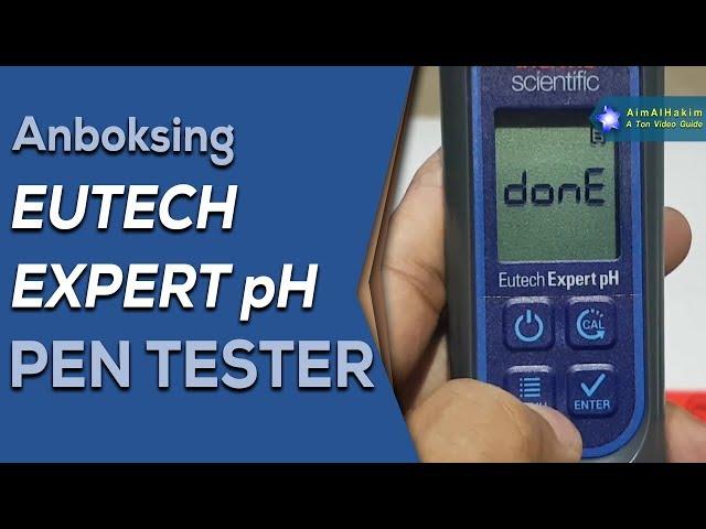 Unboxing pH Tester Thermo Scientific Eutech Expert pH and Takemura DM 15 Bullet