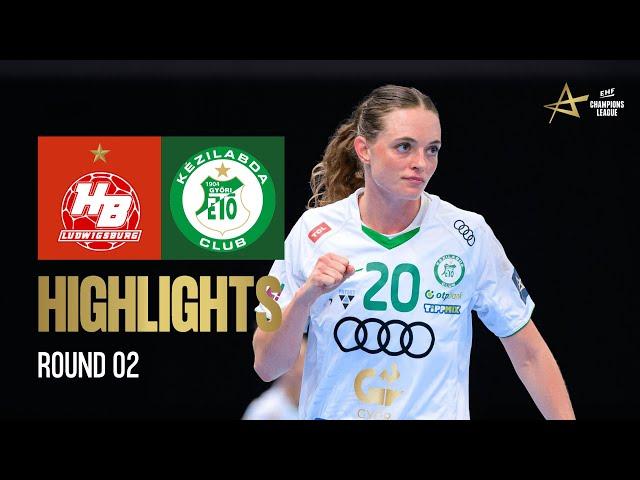 HB Ludwigsburg  Györi Audi ETO KC | Round 2 | EHF Champions League Women 2024/25