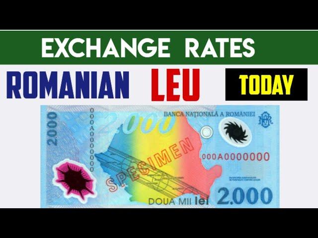 ROMANIAN NEW LEU EXCHANGE RATES TODAY 01 JULY 2024 RON / USD