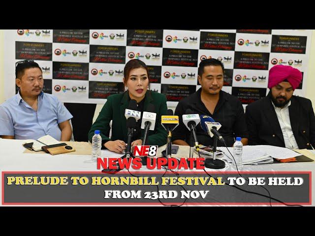 PRELUDE TO HORNBILL FESTIVAL TO BE HELD ON 23RD NOV