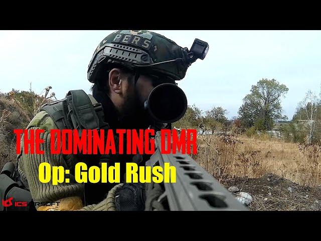 The Dominating DMR - OP: Gold Rush