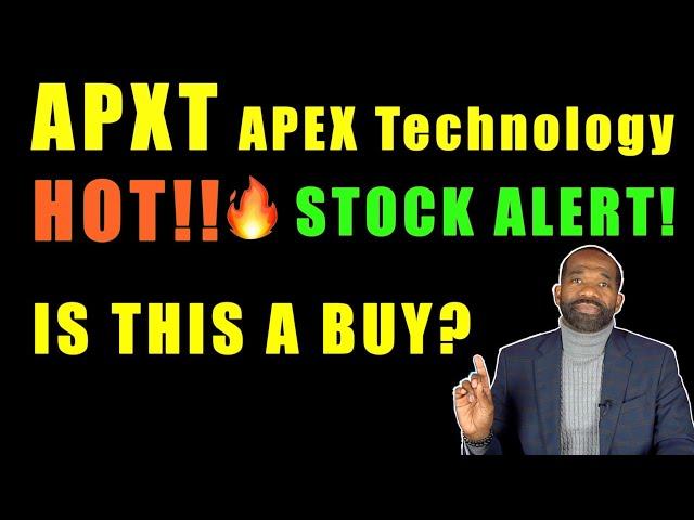 APXT HOT STOCK ALERT! |  Should You Buy APEX?