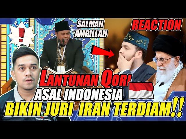 LANTUNAN QORI SALMAN AMIRILLAH BIKIN JURI  IRAN TERDIAM‼️  : REACTION