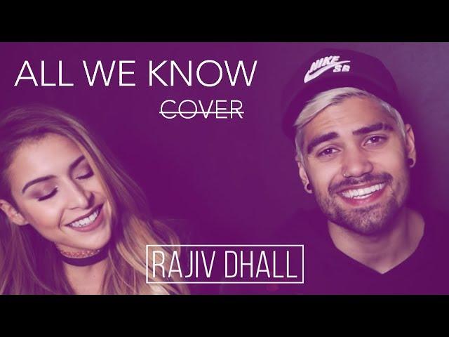 ALL WE KNOW - THE CHAINSMOKERS x PHOEBE RYAN (Rajiv Dhall & Diana Espir Cover)