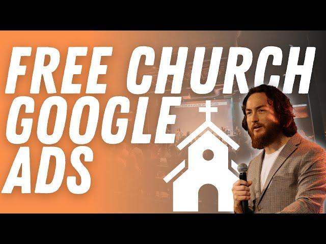 Google Ads Grant For Churches | Get New Guests