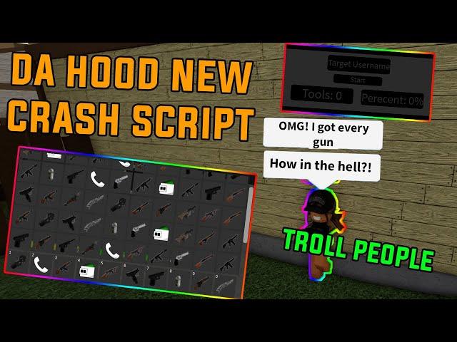 ROBLOX DA HOOD CRASH SERVER SCRIPT [GIVE ANYONE EVERY GUNS , WORKS ON EVERY PC , CRASH IN 5 MINUTES]