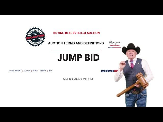 Jump bid or increase the bid increment at a real estate auction … Myers Jackson Auctioneers says …