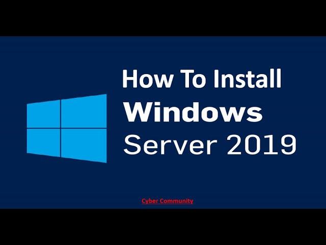 How to Install Windows Server 2019 in VirtualBox (Step By Step Guide) | Cyber Community