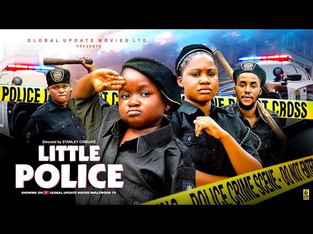 LITTLE POLICE (Full Movie) | Mercy Kenneth, Oluebuebe Obio | Trouble in Uniform!