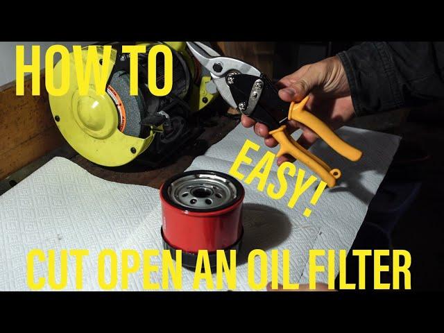 How To: Cut Open Your Oil Filter The Cheap and Easy Way!