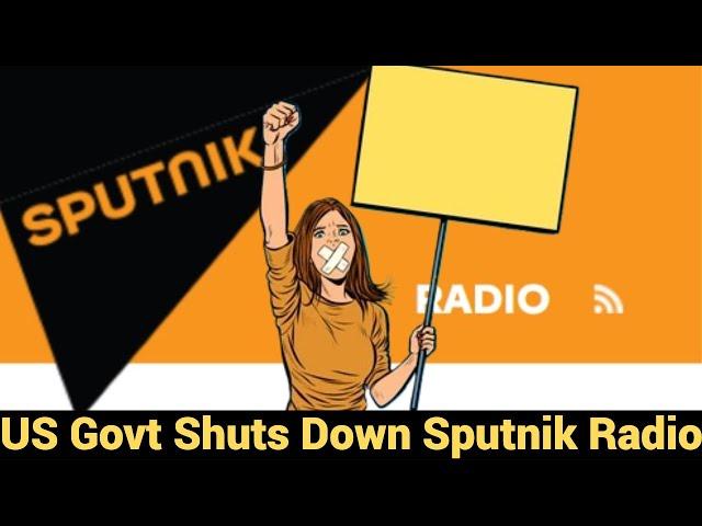 Live #812 - US Government Shuts Down Sputnik Radio