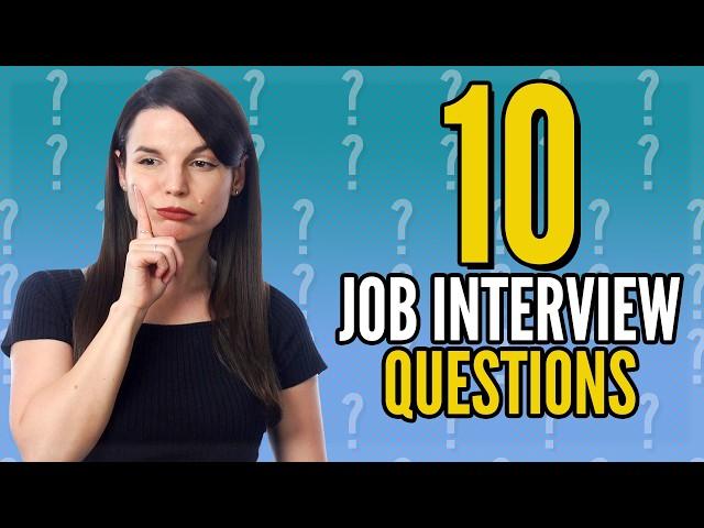 Top 10 Job Interview Questions in English