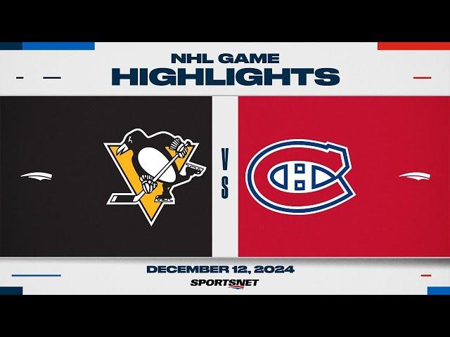 NHL Highlights | Penguins vs. Canadiens - December 12, 2024