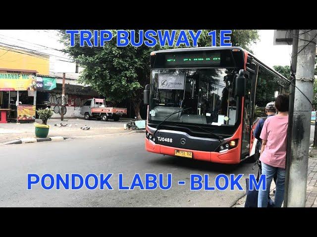 Naik Busway Pondok Labu - Blok M