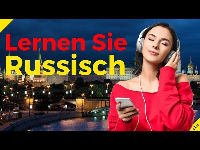 Lernen Sie Russisch im Schlaf ||| Die wichtigsten Russischen Sätze und Wörter ||| Russisch/Deutsch