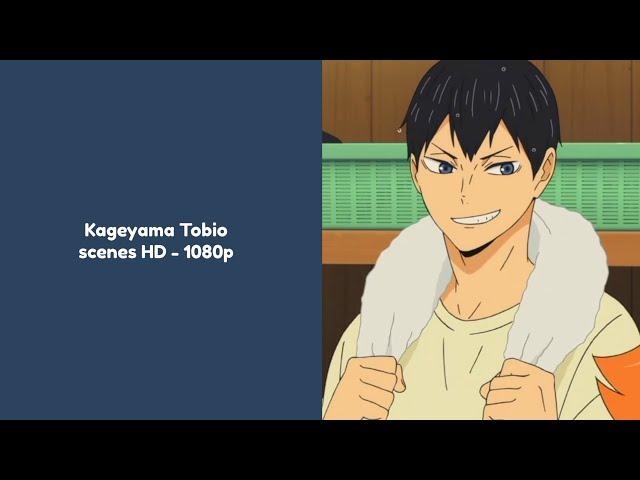 Kageyama Tobio scenes (moments) HD - 1080p