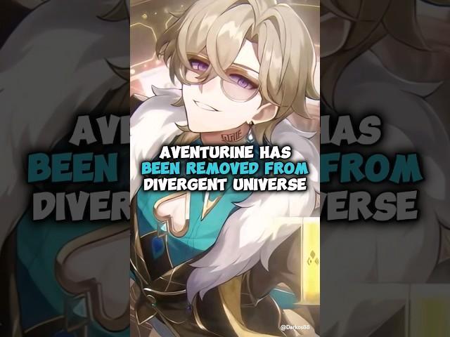 Aventurine Has Been Removed From Divergent Universe - Honkai Star Rail 2.3