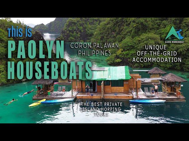 Why Paolyn Houseboats Is Extra Special | Private Full Day Tour Experience | Coron, Philippines