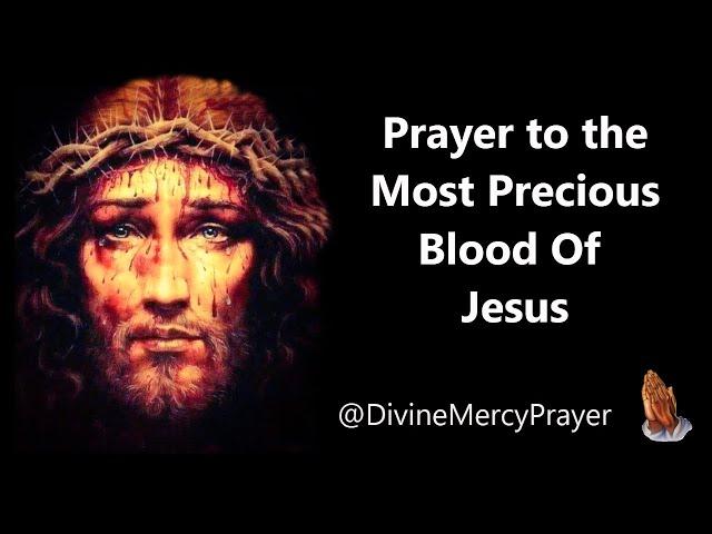 Prayer to the Most Precious Blood of Jesus!