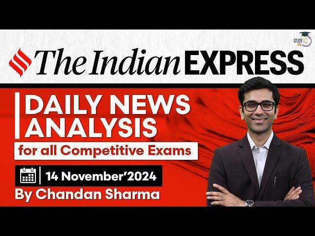 The Indian Express Newspaper Analysis | 14th Nov 2024 | Daily Newspaper Analysis | Current Affairs