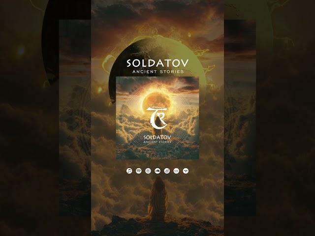 Soldatov Ancient Stories Promo Video