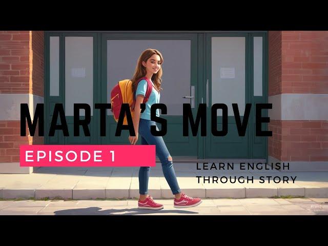 Join Marta's Adventure: Learn English Through Stories - Episode 1