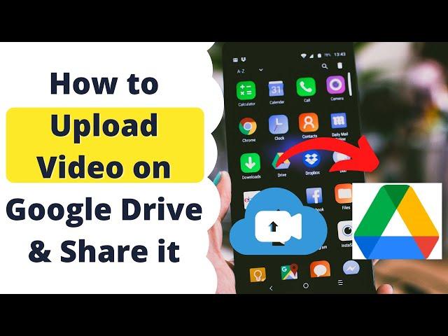 How to Upload Video on Google Drive and Share Link in Mobile