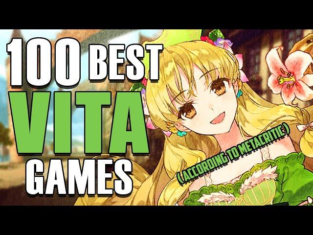 Top 100 PS VITA GAMES (According to Metacritic)