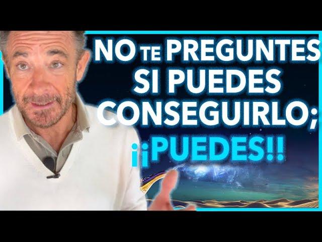 No te preguntes si puedes o no conseguir algo; ¡¡puedes conseguirlo!!