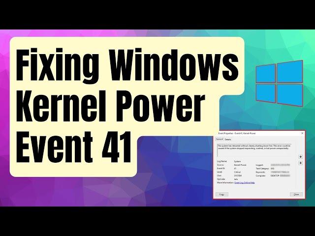 SOLVED: Windows Kernel Power Event 41 Error [Updated 2024]