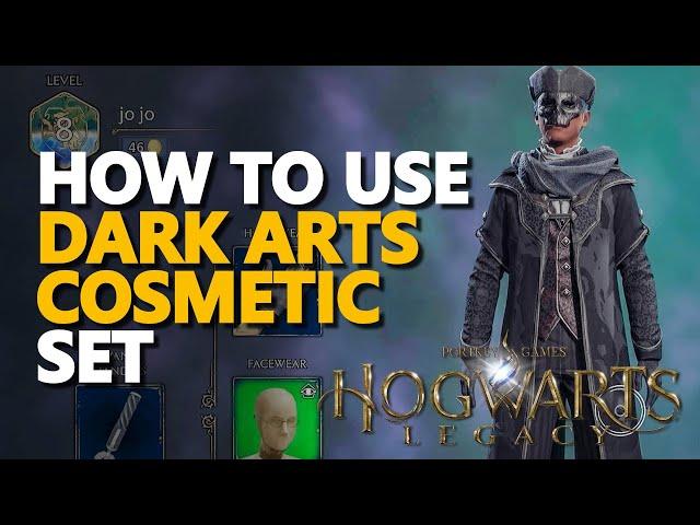 How to use Dark Arts Cosmetic set Hogwarts Legacy