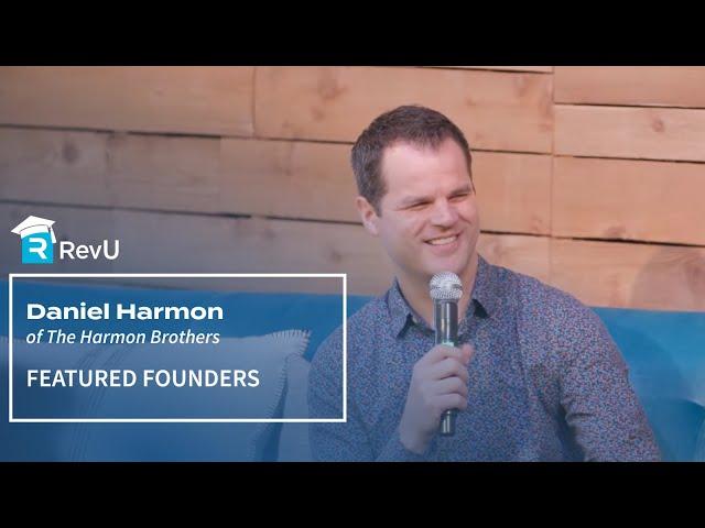 Daniel Harmon From Harmon Brothers | RevU Feature Founders