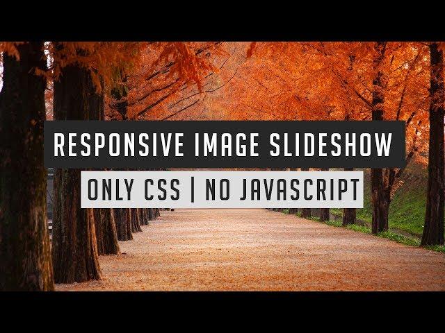 Amazing responsive image slider using only html and css | Image slideshow html css