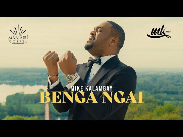 Mike Kalambay - Benga Ngai (Clip Officiel)