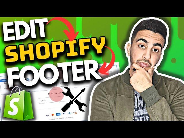 How To Edit Your Shopify Store Footer | Change Footer