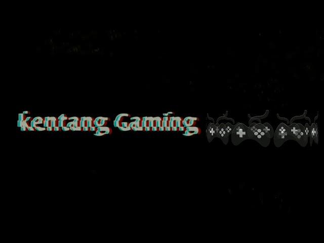 Intro Kentang Gaming | welcome back my youtube chanel see you the next game play pubg mobile