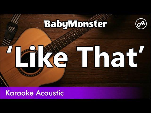 BabyMonster - Like That (SLOW acoustic karaoke)