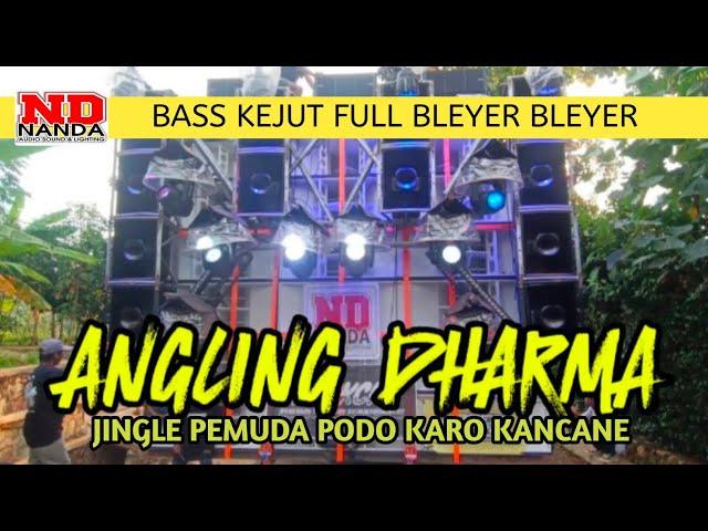 BASS PRANK ANGLING DHARMA, jingle pemuda podo karo kancane blingoh jepara