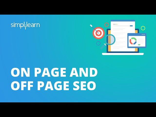 On Page And Off Page SEO  What Is On Page SEO And Off Page SEO  SEO Tutorial  Simplilearn