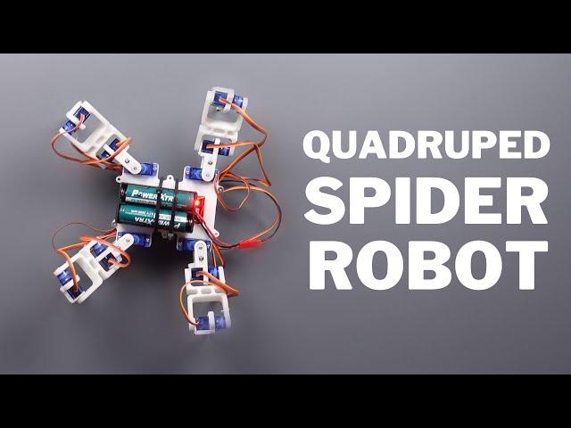 How to make Quadruped Spider Robot (using Arduino and 3D parts)