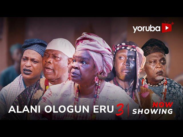 Alani Ologun Eru 3 Yoruba Movie 2024 Drama Peju Ogunmola,Feranmi Oyalowo,Siyanbola Afeez,Jamiu Azeez