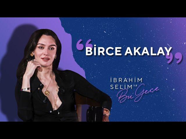 Alkışlarınızla Birce Akalay Bu Sezon da Bizlerle! - İbrahim Selim ile Bu Gece 5x13