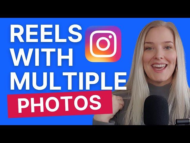 How To Make Reels ON INSTAGRAM with MULTIPLE Photos