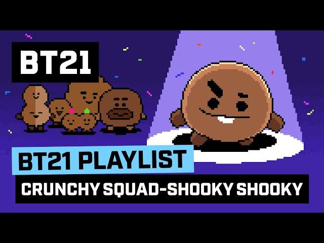 [BT21] CRUNCHY SQUAD - SHOOKY SHOOKY