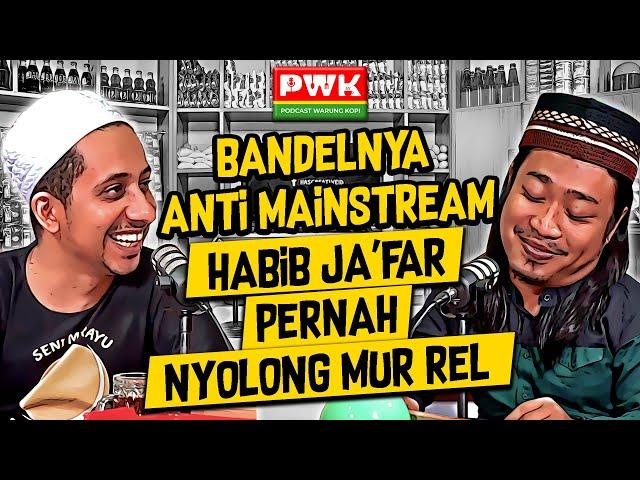 PWK - TERNYATA CERITA MASA KECIL HABIB JA'FAR KOCAK BANGET