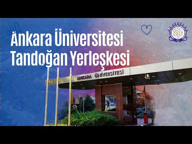 AFİT | Ankara Üniversitesi Tandoğan Kampüsü Tanıtımı | Ankara Üniversitesi 10. Yıl Yerleşkesi